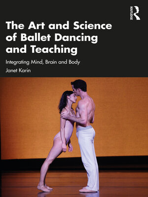 cover image of The Art and Science of Ballet Dancing and Teaching